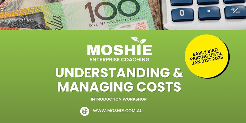 INTRODUCTION TO MANAGING AND UNDERSTANDING COSTS FOR GREENLIFE BUSINESSES