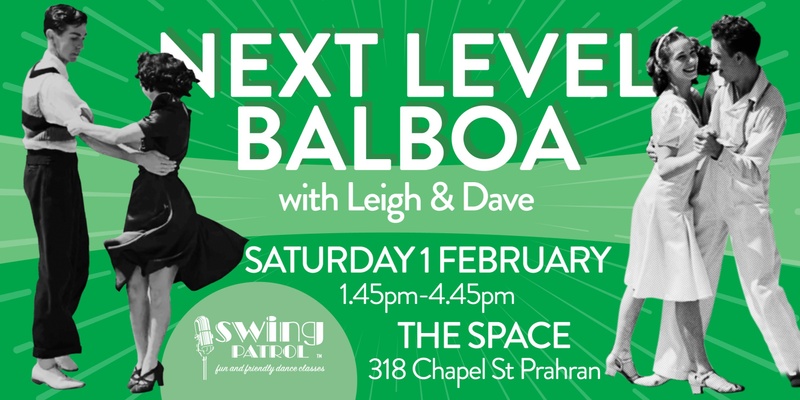 Next Level Balboa with Leigh & Dave