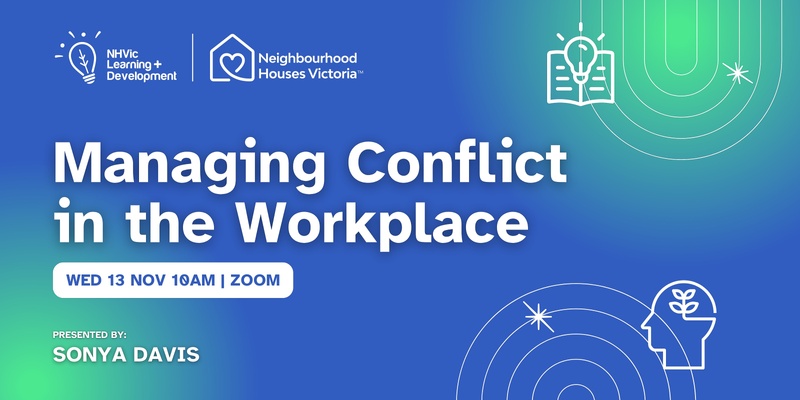 Managing Conflict in the Workplace