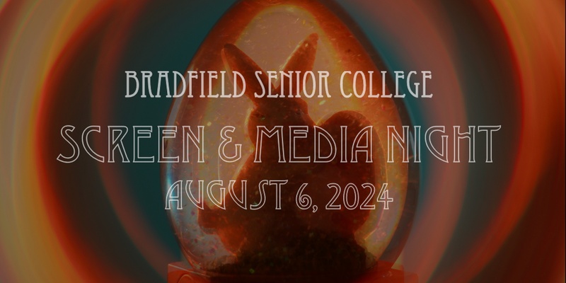 Bradfield Screen and Media Night (2024)