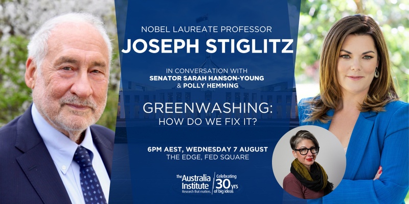 Professor Joseph Stiglitz - Greenwashing: How do we fix it?