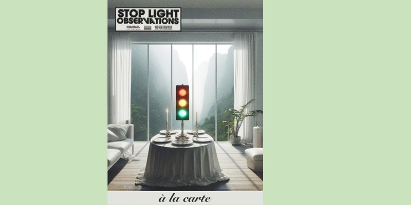 An Acoustic Evening with Stop Light Observations
