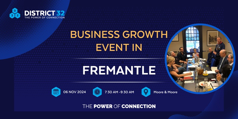 District32 Business Networking Perth – Fremantle - Wed 06 Nov