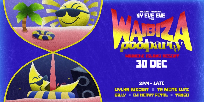 Waibiza Pool Party : New Years Eve Eve