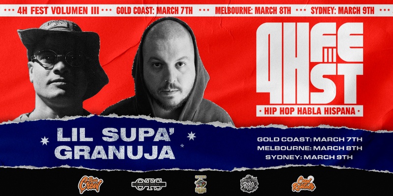 4H FEST VOL III: HIP HOP HABLA HISPANA - MELBOURNE