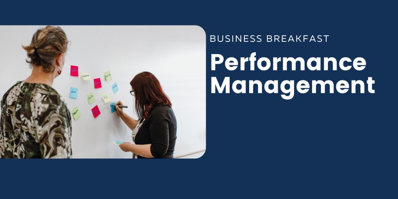 Business Breakfast - Performance Management