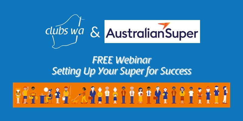FREE Webinar - Setting Up Your Super for Success