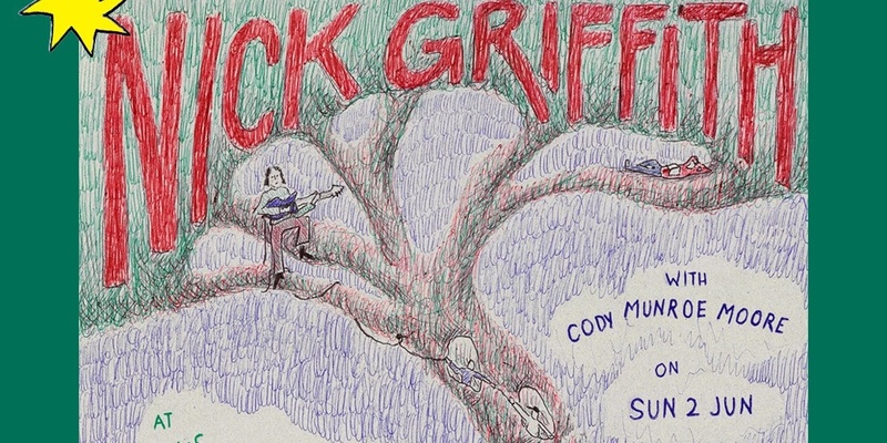 Nick Griffith LP Launch w/ Cody Munro Moore at Franks Wild Years