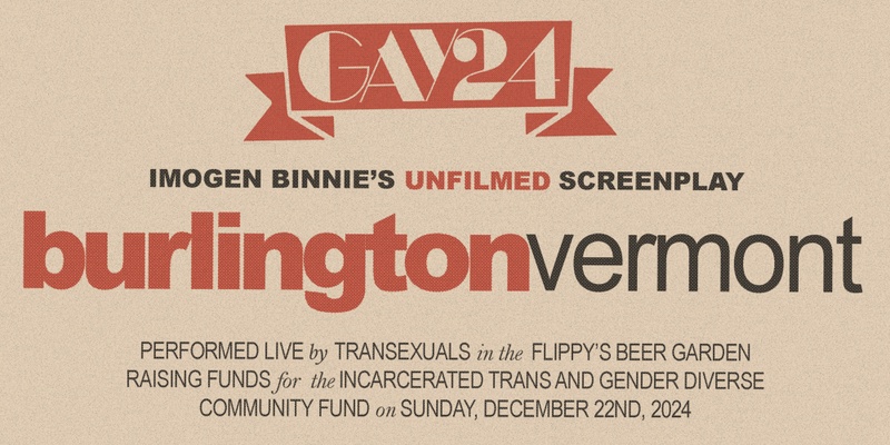 GAY24 Presents: Imogen Binnie's "Burlington, Vermont"