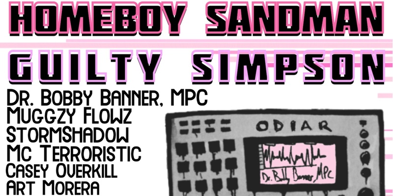 Homeboy Sandman / Guilty Simpson / Dr. Bobby Banner, MPC ODIAR vinyl release show