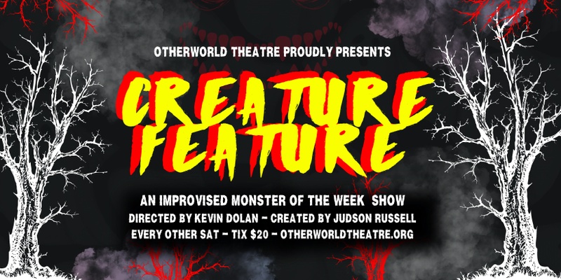 Creature Feature: An Improvised Monster of the Week Show
