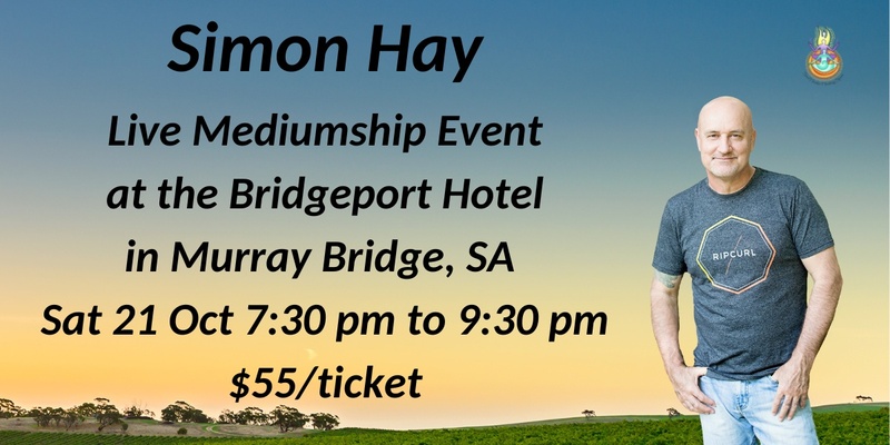 Aussie Medium, Simon Hay at the Bridgeport Hotel