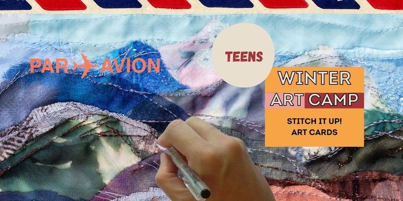 Winter Art Camp: Stitch it up! Art Postcards