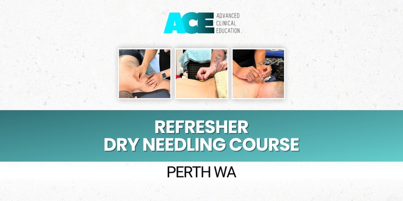 Dry Needling Refresher Course (Perth WA)