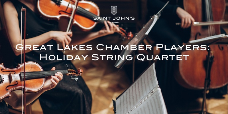 Great Lakes Chamber Players: Holiday Sting Quartet