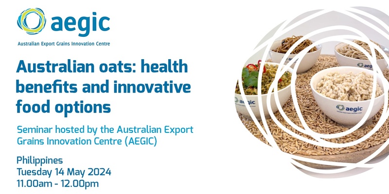 Australian oats: health benefits and innovative food options (Philippines)