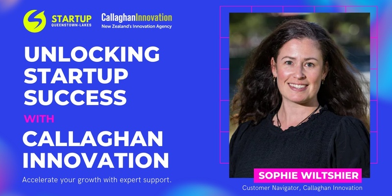 Unlocking Startup Success with Callaghan Innovation