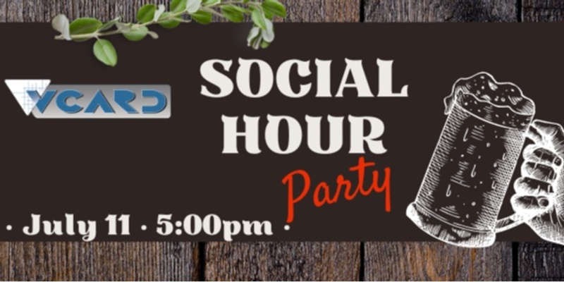 VCARD July Social Hour
