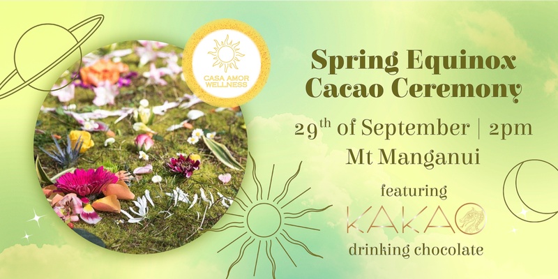 Spring Equinox Cacao Ceremony 29 September