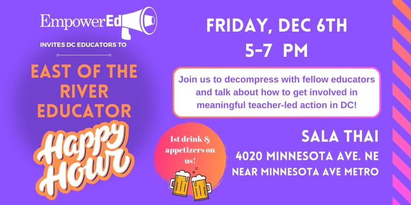 East of the River Educator Happy Hour