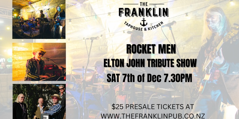 Rocket Men - Elton John Tribute Show