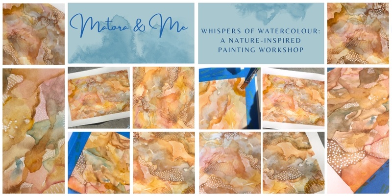 Whispers of Watercolour: A Nature-Inspired Painting Workshop