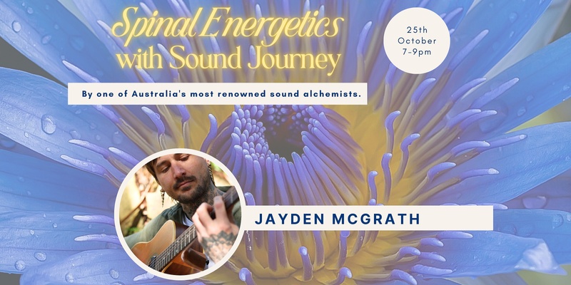 Spring Series Two: Spinal Energetics with live Sound Journey