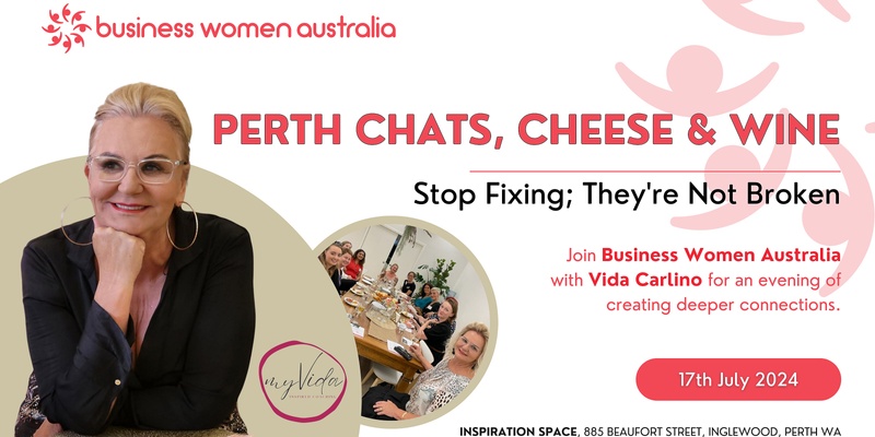 Perth, Chats, Cheese and Wine: Stop Fixing; They're Not Broken