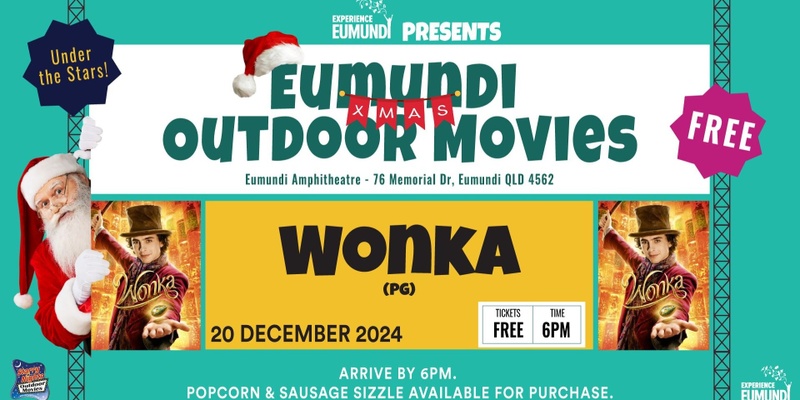 Eumundi Free Outdoor Movie - WONKA