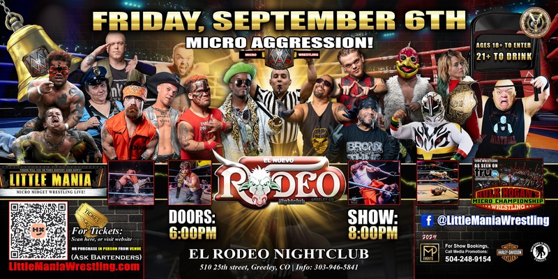 Greeley, CO - Micro-Wrestling All * Stars @ El Rodeo Nightclub: Little Mania Big Show!