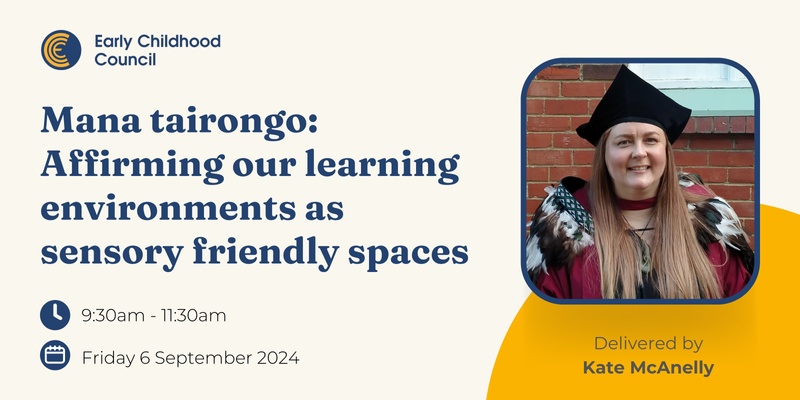 Mana tairongo: Affirming our learning environments as sensory friendly spaces 