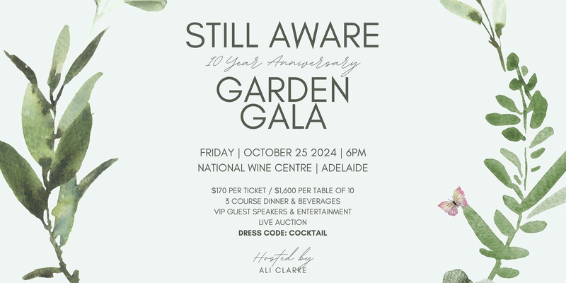 Still Aware Garden Gala 2024
