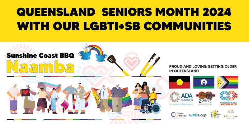 LGBTI+SB Seniors Month BBQ, Naamba Sunshine Coast