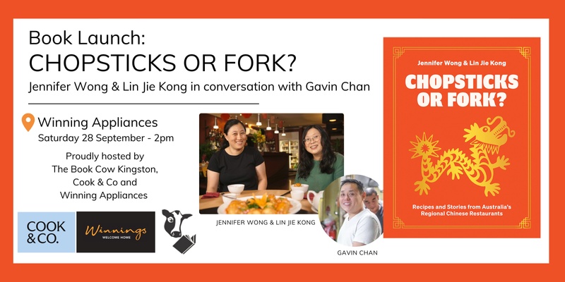 Book Launch: Chopsticks or Fork? - by Jennifer Wong and Lin Jie Kong in conversation with Gavin Chan