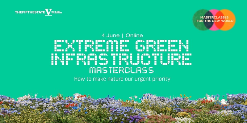 Extreme Green Infrastructure