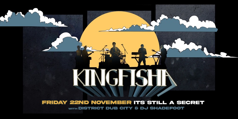 Kingfisha and District Dub City with Shadefoot