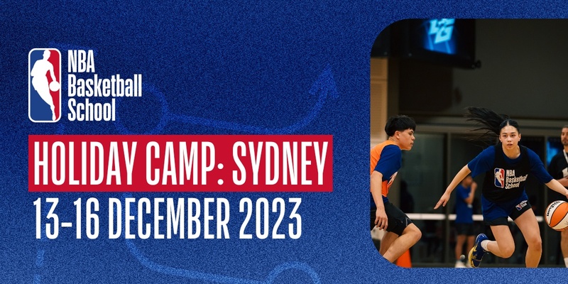 December 13th-16th 2023 Holiday Camp (Ages 11-16) in Sydney at NBA Basketball School Australia