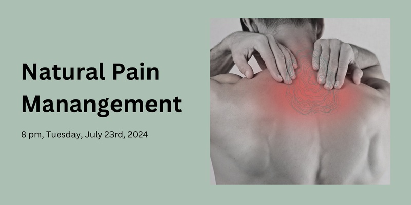 Natural Solutions for Pain Management - Online
