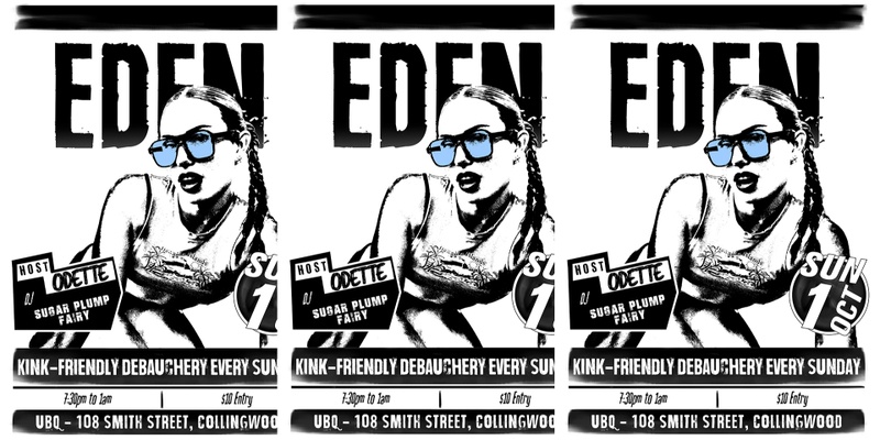 EDEN, Sunday 1 October 2023 ft. DJ Sugar Plump Fairy | Hosted by Odette!