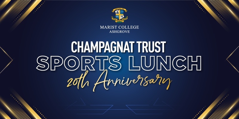 2024 Champagnat Trust Sports Lunch - 20th Anniversary 