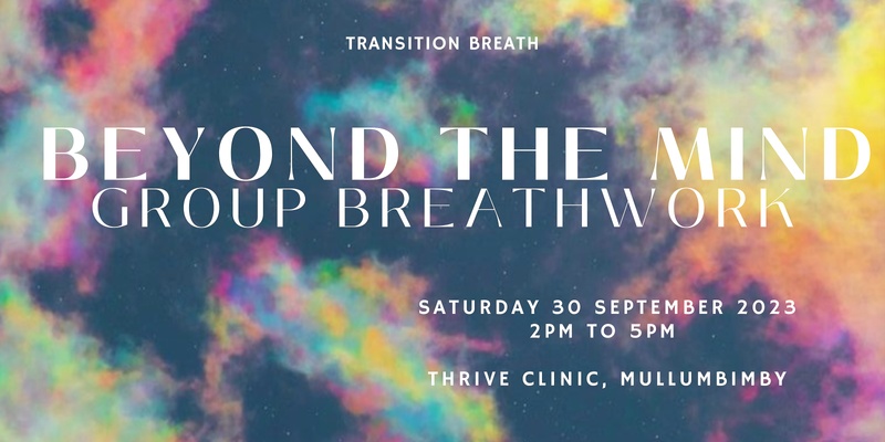 Beyond the mind: Group breathwork