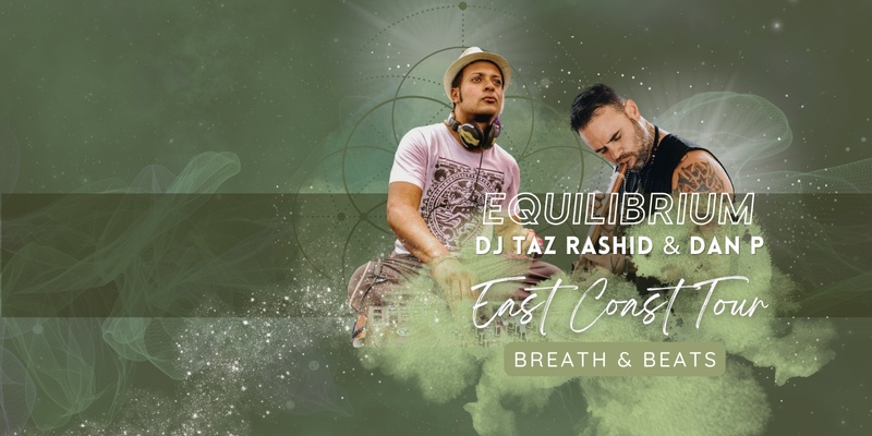 EQUILIBRIUM - Breath & Beats | Byron Bay | Monday 16 October