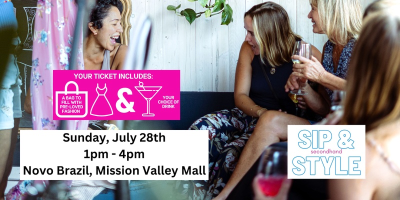 Sip and Style - ticket includes a bag of clothes and a drink!