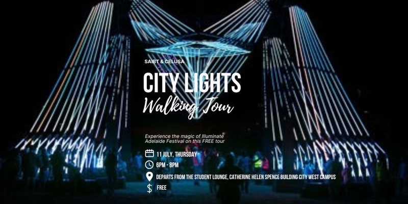 Illuminate Adelaide Festival - City Lights Walking Tour