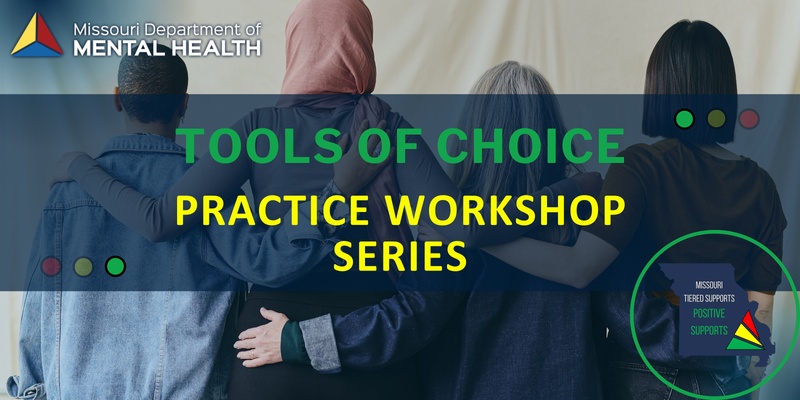 Tools of Choice Practice Workshops (Four Part Training Series) 4/30 at 1:00PM J-J