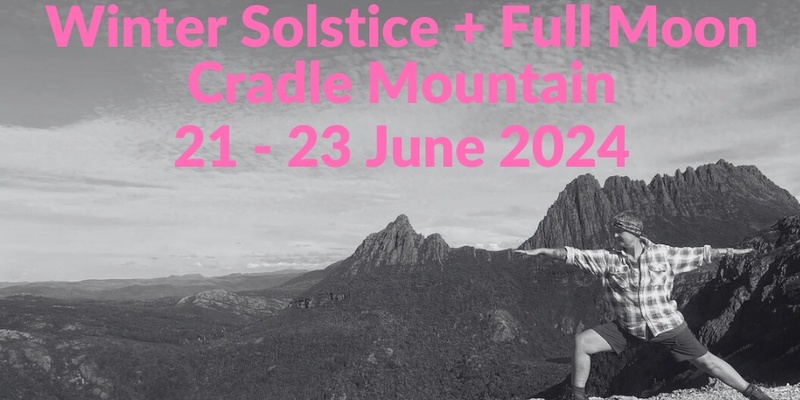 Winter Solstice + Full Moon ADVENTURE