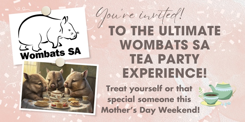 Wombats SA Tea Party