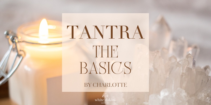 Tantra, The Basics