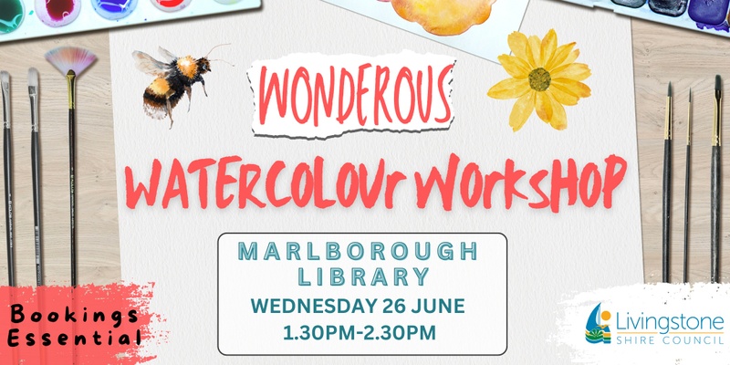 Wonderous Watercolour Workshop @ Marlborough Library