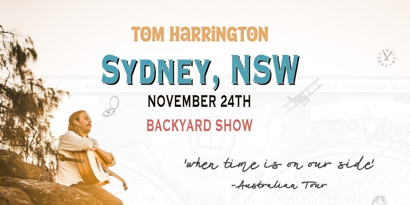 Tom Harrington - Sydney (backyard show)